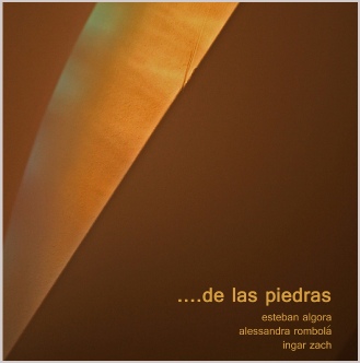 de las piedras - esteban algora, alessandra rombola & ingar zach