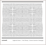 outwash - angharad davies   tisha mukarji  dimitra lazaridou-chatzigoga