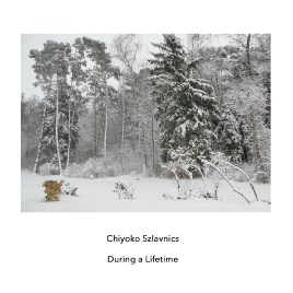 Chiyoko Szlavnics During a Lifetime