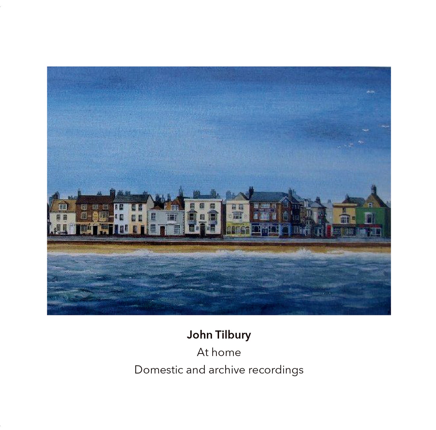 John Tilbury 'At Home'