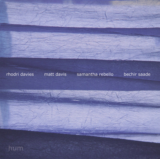 Rhodri Davies, Matt Davis, Samantha Rebello, Bechir Saade