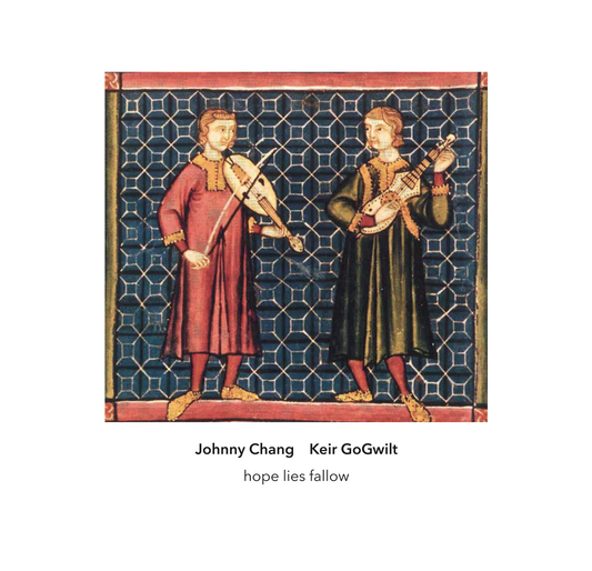 Johnny Chang & Keir GoGwilt