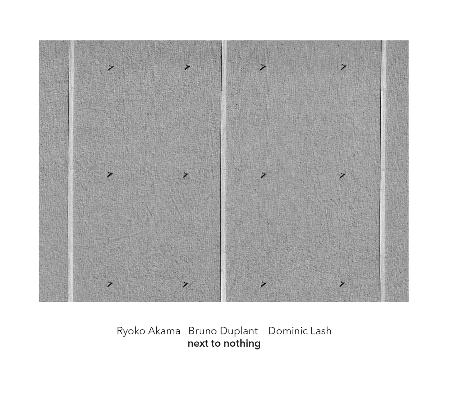 Ryoko Akama, Bruno Duplant, Dominic Lash
